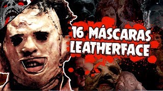 As 16 Máscaras de LEATHERFACE  O Massacre da Serra Elétrica 👺 [upl. by Ted]