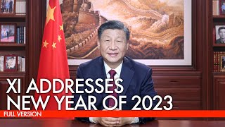 Chinese President Xi Jinpings 2023 New Year Address FULL [upl. by Estelle]