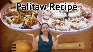 PALITAW RECIPE WITH A TWIST  VERY SIMPLE  FOOD E  040 [upl. by Adnomal]