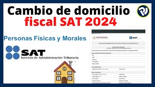 Realizar cambio de Domicilio Fiscal SAT 2024 [upl. by Millur98]