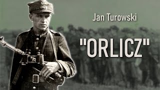 Jan Turowski ps quotOrliczquot [upl. by Elum210]