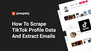 How To Scrape TikTok Profile Data and Extract Emails [upl. by Iatnahs579]