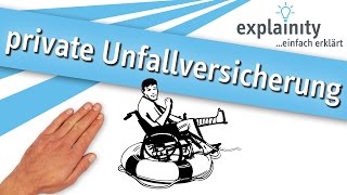 Die private Unfallversicherung einfach erklärt explainity® Erklärvideo [upl. by Aryahay]