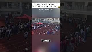 Saat Guru Penjas TURUN GUNUNG Lomba Lari Estafet sekolah unik menarik mengejutkan shorts viral [upl. by Mot]