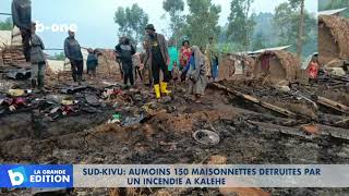 SudKivu  Au moins 150 Maisonnettes détruites pas un incendie à KALEHE [upl. by Lorelie]