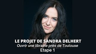 Ouvrir une librairie  Etape 1  Le projet mûrement réfléchi de Sandra [upl. by Adiehsar]