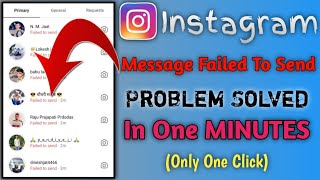 How To Fix Instagram Message Not Send Problem  Failed To Send Message In Instagram  Failed To Send [upl. by Chloris]