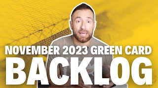 Breaking Down the Green Card Backlog November 2023 Update [upl. by Garfinkel]