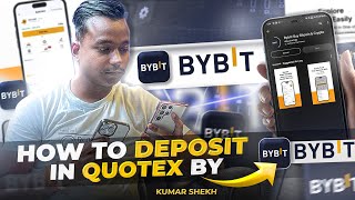 How To Deposit In Quotex Through ByBit  Kumar Shekh  Deposit In ByBit  Quotex Deposit In Crypto [upl. by Boyden]