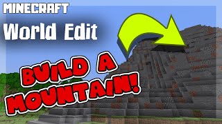 MINECRAFT Worldedit How to Make a MOUNTAIN 1171 [upl. by Auqenahc]