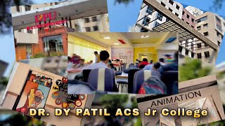 Dr DY PATIL ACS Jr COLLEGE Pimpri Chinchwad  DPU  best dy patil collage in Pune  college [upl. by Pacifa]