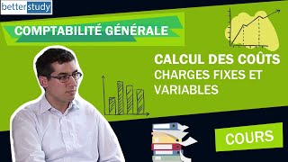 Calcul des coûts  charges fixes et variables [upl. by Auberta]