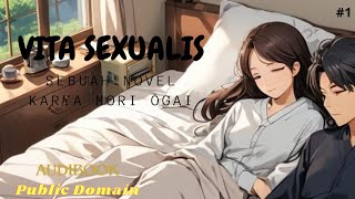 Kehidupan Seksual 1  Mori Ōgai Audiobook [upl. by Nnayd]