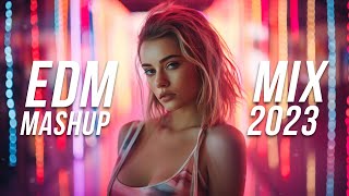 EDM Mashup Mix 2023  Best Mashups amp Remixes of Popular Songs  Party Music Mix 2024 [upl. by Rehtaeh]