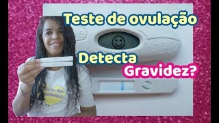 TESTE DE OVULAÇÃO DETECTA GRAVIDEZ diariodasgravidas [upl. by Eugenle]