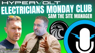 Sam BECOMES a electrical site manager Electricians Podcast [upl. by Eddi]