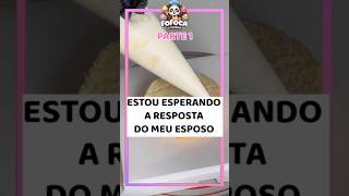 Estou esperando a resposta do meu esposo PARTE 1 confeitaria [upl. by Savina]