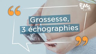 Grossesse  3 échographies pourquoi [upl. by Nomyt]