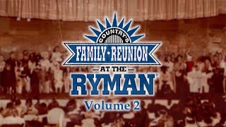 Countrys Family Reunion at The RYMAN Full Episode 2 [upl. by Nyrad]