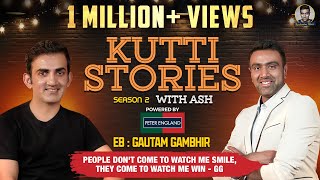 No Holds Barred ft Gautam Gambhir  Kutti Stories with Ash  R Ashwin [upl. by Web]