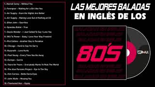 Las Mejores Baladas en Ingles de los 80 Mix ♪ღ♫ Romanticas Viejitas en Ingles 80s [upl. by Carver]