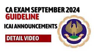 CA Exam September 2024 Guideline by ICAI  Details Information [upl. by Stoffel]