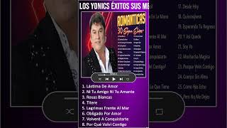 LOS YONICS ÉXITOS SUS MEJORES CANCIONES LAS 25 MEJORES ÉXITOS DE LOS YONICS shorts [upl. by Elisha]