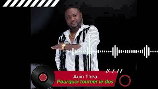 Aubin Thea  Pourquoi tourner le dos Clips Audio officiel [upl. by Dnaltiac]