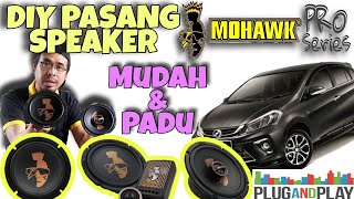 DIY PASANG SPEAKER MOHAWK PRO SERIES MYVI  PASANG SENDIRI ASMR [upl. by Kling890]