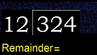 Divide 324 by 12  remainder  Division with 2 Digit Divisors  How to do [upl. by Margo]