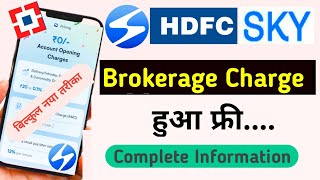 HDFC SKY Demat Account Zero Brokerage Charges  Stock BUY amp SELL Charges in HDFC SKY [upl. by Brody]