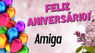 ANIVERSÁRIO AMIGA🌷LINDA MENSAGEM [upl. by Belva]