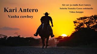 Kari Antero  Vanha cowboy [upl. by Vigor]