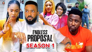 ENDLESS PROPOSAL SEASON 1New Trending Movie Fredrick Leonard 2022 Latest Nigerian Nollywood Movie [upl. by Atilrahc]