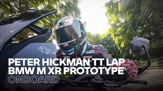 Onboard with Peter Hickman on the M XR Prototype at the 2023 Isle of Man TT [upl. by Athey]