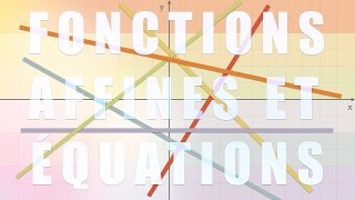 Fonctions affines équations et inéquations [upl. by Rennat]