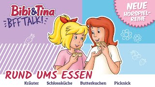 BRANDNEUE Hörspielreihe  Bibi amp Tina BFF TALK  Folge 2  BUTTERKUCHEN  Rund ums Essen [upl. by Amandie]