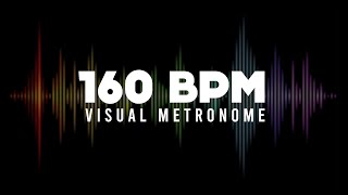 160 BPM Metronome Visual Metronome  Click Track [upl. by Anitnuahs]