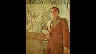 Odilio Gonzalez Mi Viejo [upl. by Enilemme147]