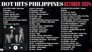 HOT HITS PHILIPPINES  OCTOBER 2024 UPDATED SPOTIFY PLAYLIST [upl. by Esaj]