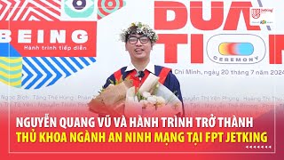 Hành trình trở thành thủ khoa ngành An ninh mạng tại FPT Jetking  Humans of FPT Jetking [upl. by Braeunig]