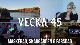 VECKA 45  skärgården maskerad farsdag amp massa fest  VLOGG [upl. by Daffodil320]