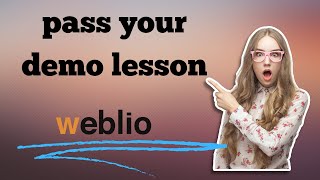 How to Ace Your Weblio Demo Lesson Top Tips for Success2024 [upl. by Atok]