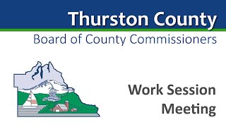 September 10 2024 Thurston County Board of County Commissioners Elected Officials Meeting [upl. by Branham]