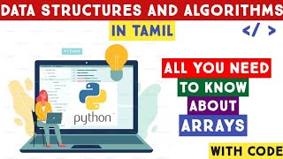 Arrays in Python  Data structures and algorithms in python  DSA in python  in Tamil [upl. by Atinrev882]