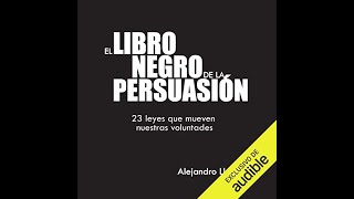 📗El Libro Negro de la Persuasión AUDIOLIBRO de ALEJANDRO LLANTADA TOSCANO [upl. by Holbrook]