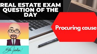 Daily real estate practice exam question  Procuring cause [upl. by Nerraw]