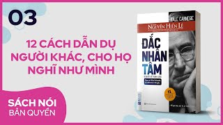 Sách nói Đắc Nhân Tâm Phần 3  Nguyễn Hiến Lê dịch  Thùy Uyên [upl. by Neda458]