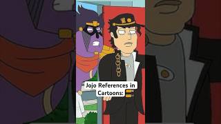 Jojo References in Cartoons jojosbizzareadventure [upl. by Kennett]