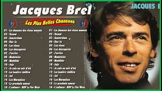 Jacques Brel Les plus belles chansons – Meilleur chansons de Jacques Brel [upl. by Palestine]